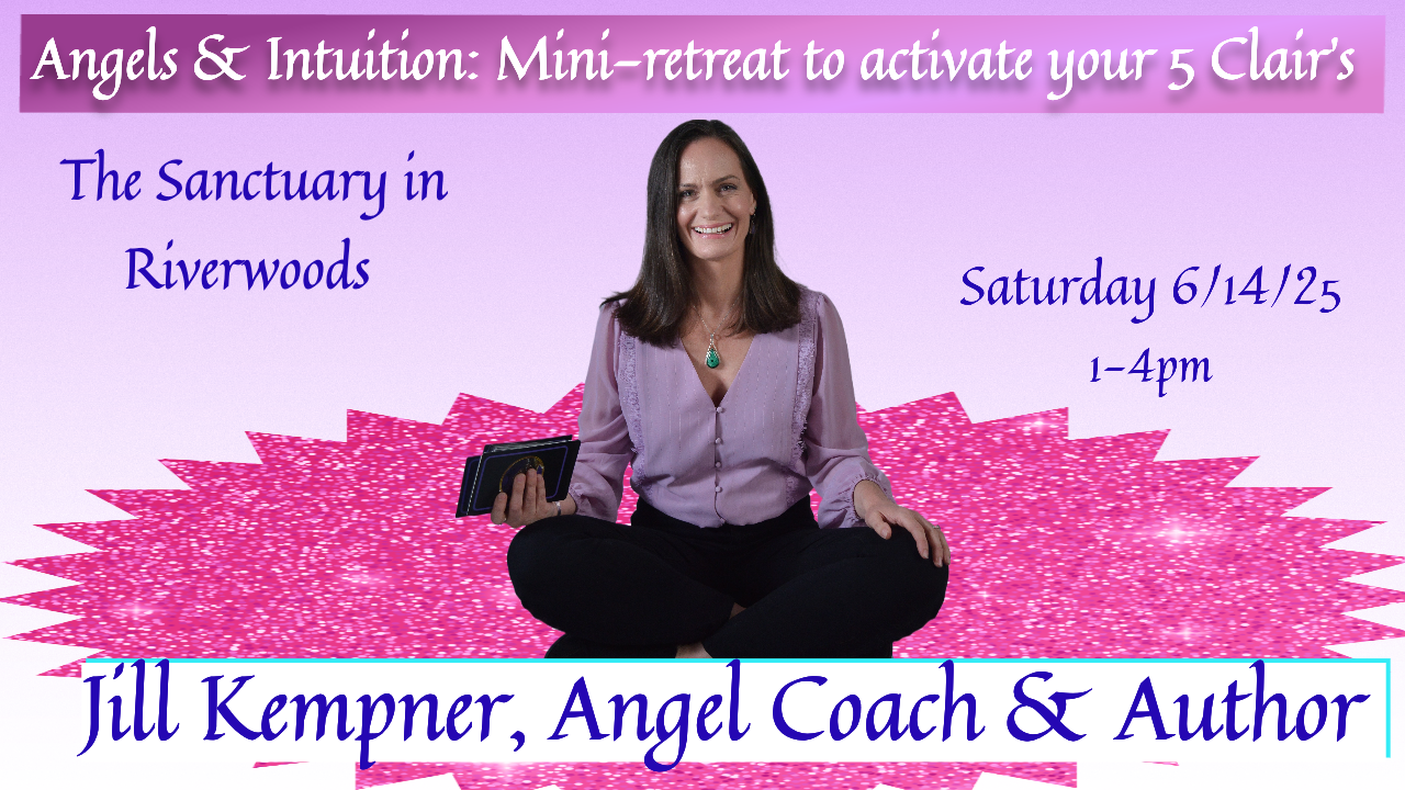 Angels & Intuition: Women’s mini-retreat to Activate your 5 Clair’s